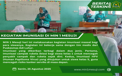 MIN 1 Mesuji Gelar Imunisasi Massal: Lindungi Generasi dari Campak Rubela dan HPV