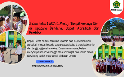 Siswa Kelas 1 MIN 1 Mesuji Tampil Percaya Diri di Upacara Bendera, Dapat Apresiasi dari Pembina